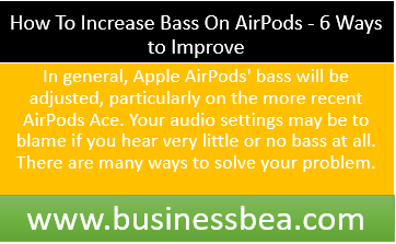 How To Increase Bass On AirPods