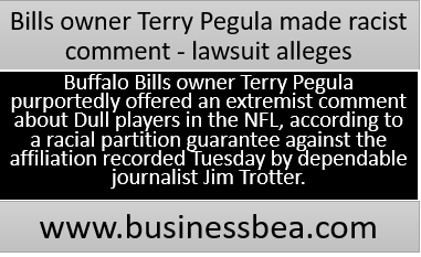 Bills owner Terry Pegula made racist comment